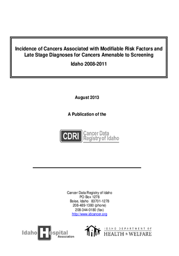 Idaho Cancer Incidence Modifiable Risk Factors And Screening 2008-2011
