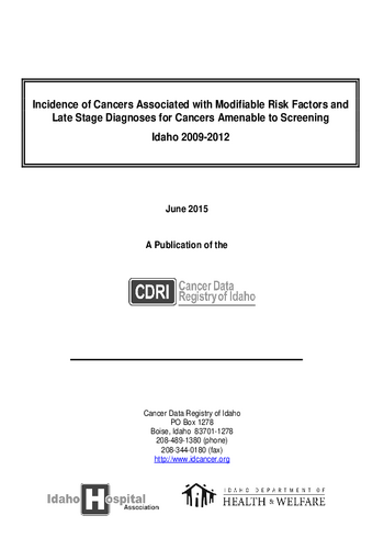 Idaho Cancer Incidence Modifiable Risk Factors And Screening 2009-2012